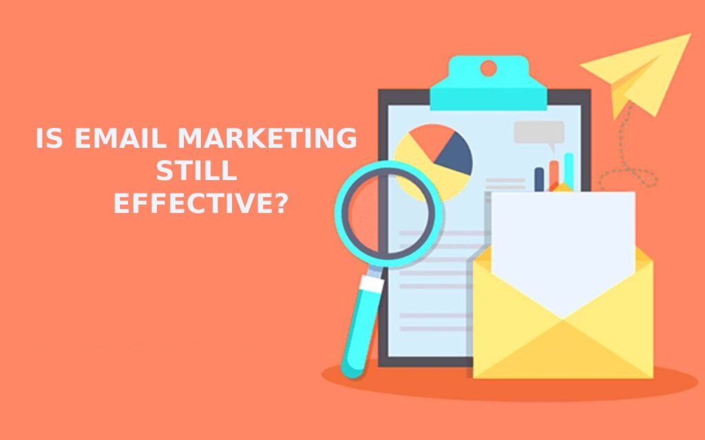 is email marketing effective